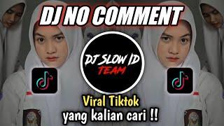 DJ NO COMMENT TUTY WIBOWO  SOUND @RULL || 𝐏𝐑𝐄𝐒𝐄𝐓 SLOW VIRAL TIK TOK TERBARU 2022 YANG KALIAN CARI !!