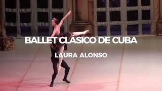 PLANETA FAMA & International Ballet Masterworks, presentan: Laura Alonso Ballet Clásico de Cuba