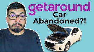 Getaround Car Damaged or Abandoned? Issues With Guest's Booking | Car Sharing Rental Car Business