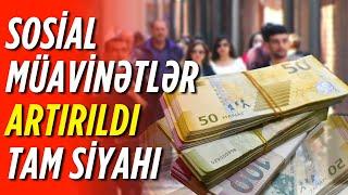 Əhaliyə ŞAD xəbər: bu sosial müavinətlər və təqaüdlər ARTIRILDI! - Fərman