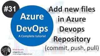 (#31) Git Commit, Push & Pull in Azure DevOps Repo | Azure devops tutorial for beginners