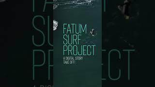 The ocean is my home! – Teaser Trailer Reel FATUM SURF PROJECT