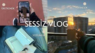 SESSİZ VLOG I Yoğun Günlerimi Nasıl Verimli Geçiriyorum? I İbadetler ve İşler