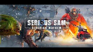 Serious Sam: Siberian Mayhem#1 ПРОХОЖДЕНИЕ  4K  НА ХАРДЕНА ПК PS5На РУССКОМ