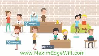 Monetize your Wi-fi with Maxim Edge Wi-Fi