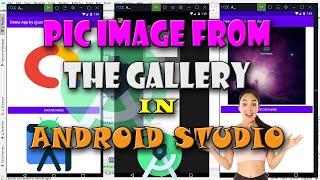 How to #Pick #Image #from the #Gallery in #App #Android Studio #Tutorials | #Latest #Tools  #2022