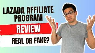 Lazada Affiliate Program - Is This Legit OR A Waste Of Time? (Must Watch!)