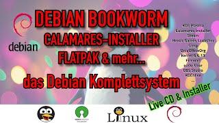 DEBIAN Bookworm ISO - KDE: - Calamares Installer, Flatpak- / Gaming  & Timeshift & Tools [GERMAN]