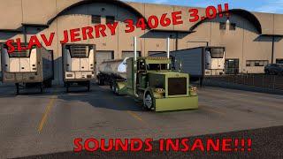 Slav Jerry's CAT 3406E Version 3.0 Sounds INSANE | American Truck Simulator 1.47