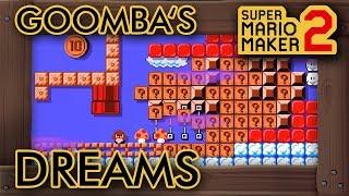 Super Mario Maker 2 - What Do Goombas Dream About?