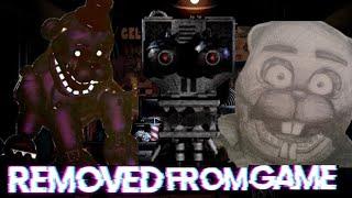 REMOVED and UNUSED Fnaf Content