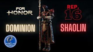 For Honor Dominion – Epic Fight with my Rep. 16 Shaolin