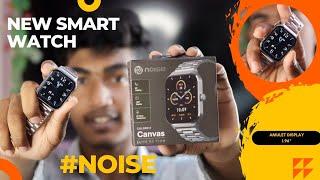 Noise Colorfit Smartwatch Unboxing & Review 