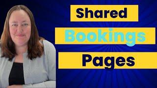 Everything Needed to Start Using Shared Bookings