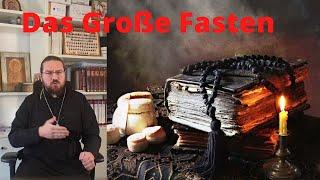 Die Große Fastenzeit