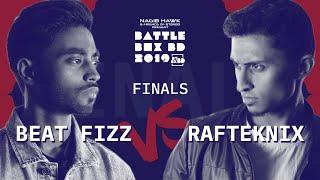 BEAT FIZZ vs RAFTEKNIX | Finals | #BattleBoxBD2019 | #BeatboxBangladesh