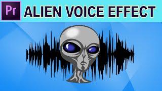 Alien Voice Effect - Adobe Premiere Pro Tutorial