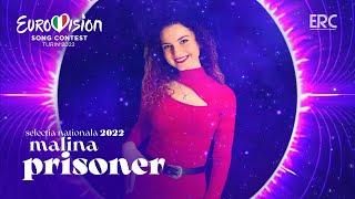 Mălina - Prisoner - Live - Selecția Națională 2022 - 2nd Semi-Final