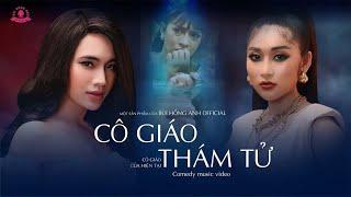 Trọn bộ: Cô Giáo Thám Tử | Cô Giáo Của Hiện Tại - Phim ca nhạc Bùi Hồng Anh | Bùi Hồng Anh OFFICIAL