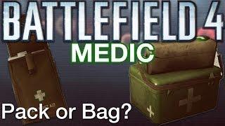 Battlefield 4: Medic First Aid options - Pack or Bag?