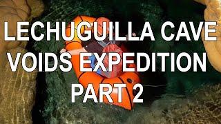 Lechuguilla Cave 2020 Voids Expedition Part 2 - Lake Castrovalva and Aid Climbing