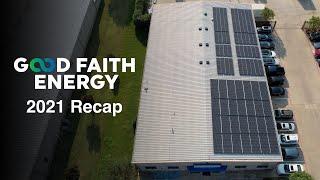 Good Faith Energy - 2021 Recap
