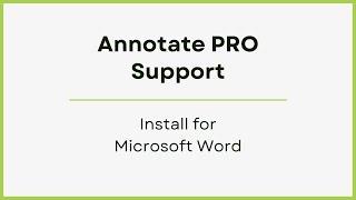 Install for Microsoft Word - Annotate PRO Support