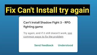 How to fix can't install try again and if it still doesn't work see common ways to fix the problem.