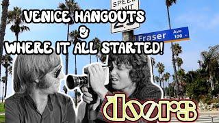 THE DOORS & JIM MORRISON Venice Hangouts & Where THE DOORS All STARTED!