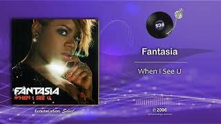 Fantasia - When I See U |[ RnB ]| 2006