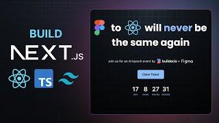 Build an Event Launch Page: Next.js 13, React, TypeScript, Tailwind CSS