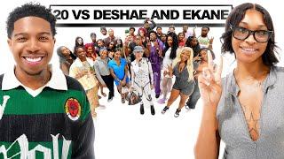 20 WOMEN VS 2 COMEDIANS : EKANE & DESHAE FROST