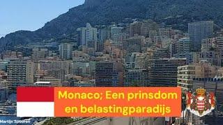 Ministaten - Monaco; Een prinsdom en belastingparadijs