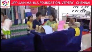 Activity video 2023। JPP Jain Mahila Foundation, Vepery, Chennai। Best Program