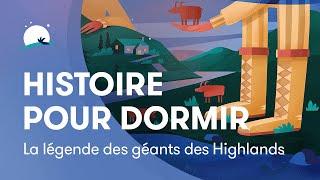 Histoire pour dormir | La légende des géants des Highlands | Sommeil profond | BetterSleep