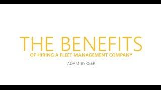 The Benefits of Hiring A Fleet Management Company