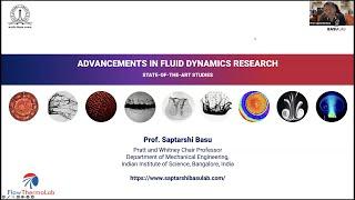 Expert Talk: "Advancements in Fluid Dynamics Research" by Prof. Saptarshi Basu from IISC Bangalore