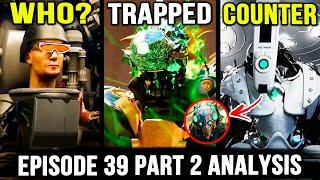 C PEN IS NOW COUNTER TITAN! Skibidi Toilet Multiverse Episode 39 Part 2 Analysis | All Secrets