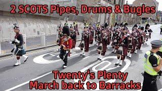 2 SCOTS Pipes, Drums & Bugles - March Back to Barracks