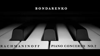 Rachmaninoff: Piano Concerto no.2 - Anton Bondarenko