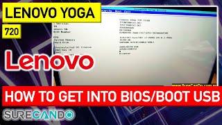 Lenovo Yoga 720 How to get into BIOS and Boot from USB