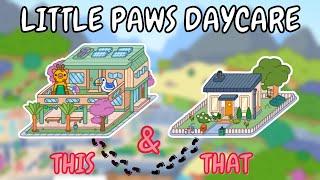 Little Paws Daycare & Starter House Makeover  Toca Boca Free House Ideas  TOCA GIRLZ