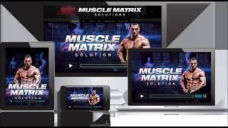 The Muscle Matrix Solution Review - Ryan Hughes Muscle Building Program