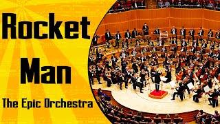 Elton John - Rocket Man | Epic Orchestra