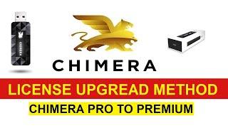 HOW TO UPGREAD CHIMERA PRO TO PREMIUM LICENSE #unlockprice