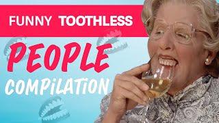 Funny videos of toothless people compilation