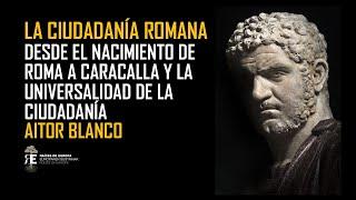 Caracalla and universal Roman citizenship by Aitor Blanco