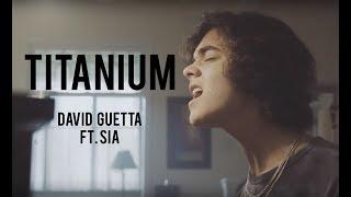 Titanium - David Guetta ft. Sia (Cover by Alexander Stewart)