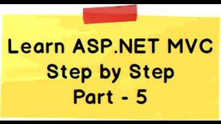 ASP.NET MVC Model View Controller (MVC) Step by Step Part 5