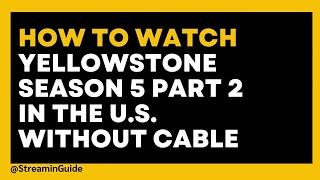 How to watch Yellowstone Season 5 Part 2 in the US